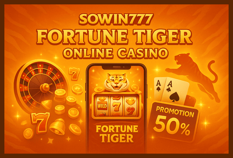 Fortune Tiger é um jogo imperdível no SOWIN777 Casino